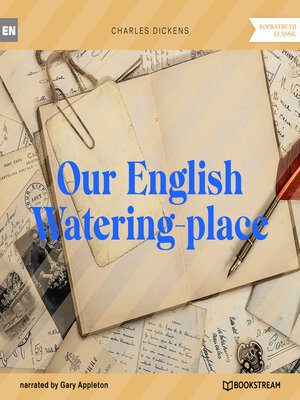 cover image of Our English Watering-place (Unabridged)